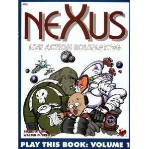  Nexus: Live Action Roleplaying (Play This Book , Vol 1 
