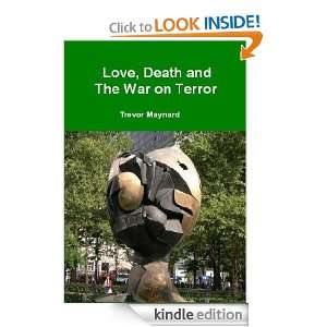 Love, Death and The War on Terror Trevor Maynard  Kindle 