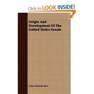  Origin And Development Of The United States Senate 