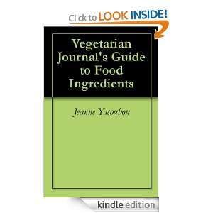 Vegetarian Journals Guide to Food Ingredients Jeanne Yacoubou 