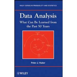 Data Analysis: What Can Be Learned From the Past 50 Years (Wiley 