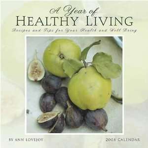  Year of Healthy Living 2008 Wall Calendar