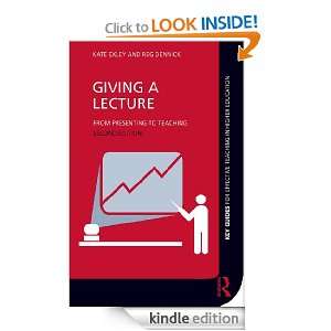 Giving a Lecture From Presenting to Teaching, Second Edition (Key 