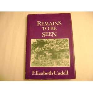    Remains to Be Seen (9780816136506) Elizabeth Cadell Books