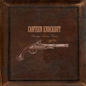  Broken Down Town Canteen Knockout Music