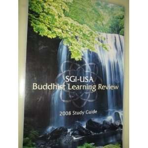   Review SGI USA 2008 Study Guide (9781932911671) SGI USA Books