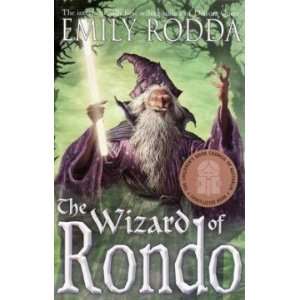  The Wizard of Rondo EMILY RODDA Books