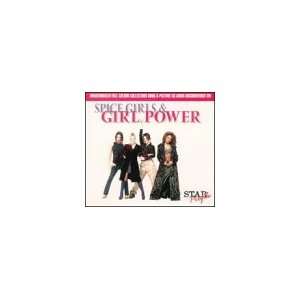    The Spice Girls & Girl Power Star Profile Spice Girls Music