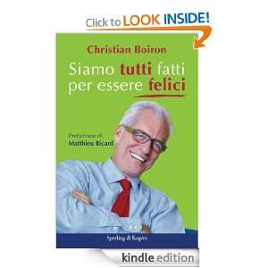 Siamo tutti fatti per essere felici (Italian Edition) Christian 
