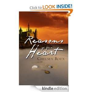 Reasons of Your Heart Chelsey Roux  Kindle Store