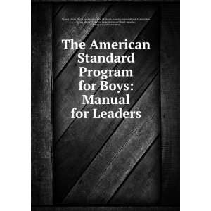  The American standard program for boys  manual for 