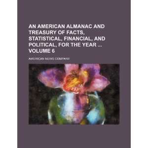 com An American almanac and treasury of facts, statistical, financial 