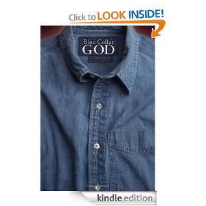 Blue Collar God / White Collar God: Terry Esau:  Kindle 