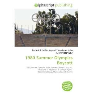  1980 Summer Olympics Boycott (9786132908896) Books