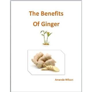 The Benefits of Ginger ~ Amanda Wilson (Kindle Edition) (3)