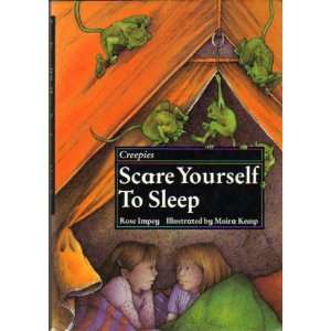  Scare Yourself to Sleep (Creepies) (9780812059748) Rose 