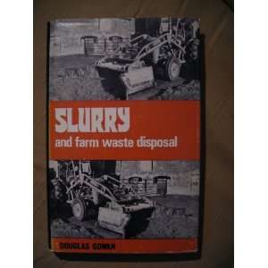   Slurry and farm waste disposal (9780852360217) Douglas Gowan Books