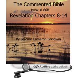  The Commented Bible Book 66B   Revelation (Audible Audio 