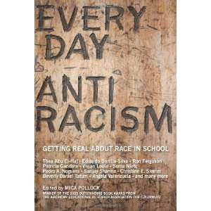  Everyday Antiracism Getting Real About Race in School 