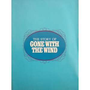  The Story of Gone with the Wind (souvinir book) Bob 