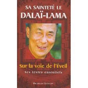  Sur la voie de lÃ©veil (French Edition) (9782845922303 