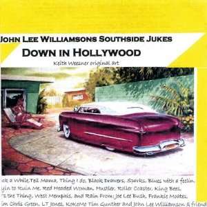    Down in Hollywood: John Lee Southside Jukes Williamson: Music