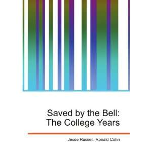  Saved by the Bell The College Years Ronald Cohn Jesse 