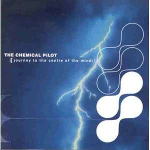  PILOT / JOURNEY TO THE CENTRE OF THE MIND CHEMICAL PILOT Music