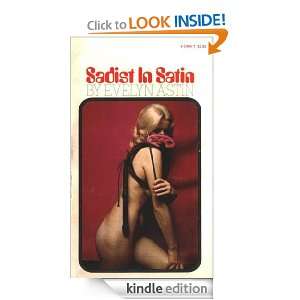 Sadist in Satin Evelyn Astin  Kindle Store