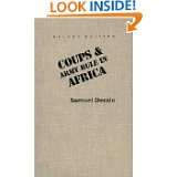 Coups and Army Rule in Africa Motivations and Constraints, Second 