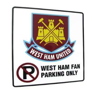 West Ham United FC. Metal No Parking Sign