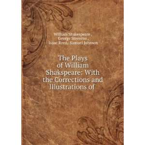   Steevens , Isaac Reed, Samuel Johnson William Shakespeare  Books
