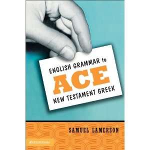  English Grammar to Ace New Testament Greek [Paperback 
