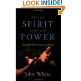 When the Spirit Comes with Power Signs & Wonders Among Gods People 