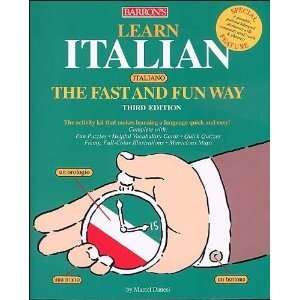  Learn Italian the Fast and Fun Way, 3rd Edition Undefined 