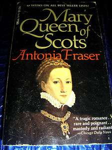MARY QUEEN OF SCOTS ~ BY ANTONIA FRASER ~ 1972 PB BOOK  