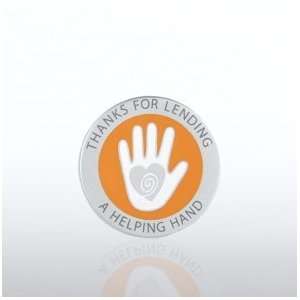  Lapel Pin   Thanks for Lending a Helping Hand Office 