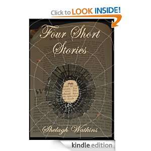 Four Short Stories Shelagh Watkins  Kindle Store
