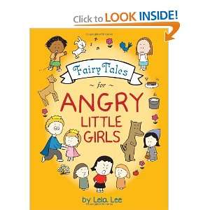    Fairy Tales for Angry Little Girls [Hardcover] Lela Lee Books