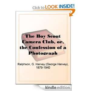 The Boy Scout Camera Club, or, the Confession of a Photograph G 