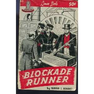  Blockade Runner Harold J. Heagney, John Gincano Books