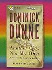DOMINICK DUNNE ~ ANOTHER CITY, NOT MY OWN ~ READ BY THE AUTHOR ~ AUDIO 