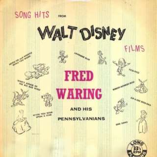 Song Hits from Walt Disney Films Fred Waring and His Pennyslvanians