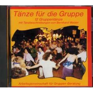    Tänze für die Gruppe. CD  Bernhard Weiser Bücher