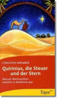 Quirinius, die Steuer und der Stern von Christoph Wrembek PORTOFREI 