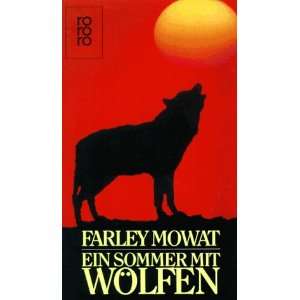 Ein Sommer mit Wölfen  Farley Mowat Bücher