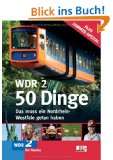  WDR 2   50 Dinge. Das muss ein Nordrhein Westfale getan 