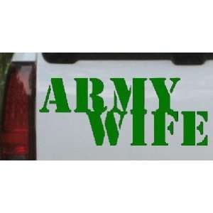 Army Wife Military Car Window Wall Laptop Decal Sticker    Dark Green 