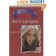 Avril LaVigne (Blue Banner Biographies) by Kathleen Tracy and 