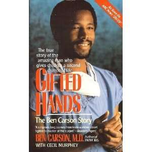 HANDS BY Carson, Benjamin S., Sr.(Author)]Gifted Hands The Ben Carson 